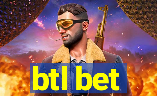 btl bet